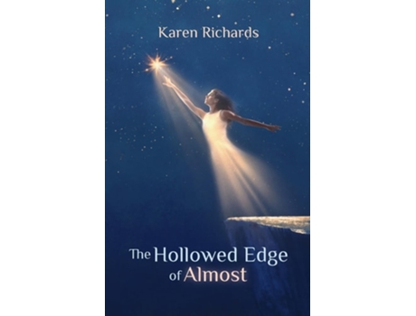 Livro The Hollowed Edge of Almost de Karen L Richards (Inglês)