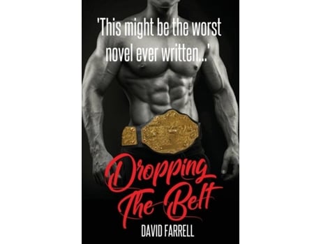 Livro Dropping The Belt De David Farrell (inglês)