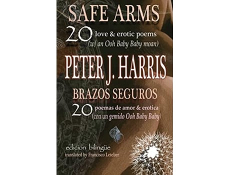 Livro Safe Arms de Peter J Harris (Inglês)