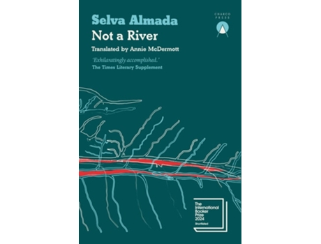 Livro Not a River de Selva Almada (Inglês)