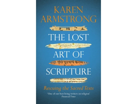 Livro The Lost Art Of Scripture de Karen Armstrong
