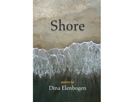 Livro Shore poems by Dina Elenbogen de Dina Elenbogen (Inglês)