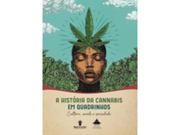 Livro A História Da Cannabis Em Quadrinhos Cultura, Saúde E Sociedade De Soucannabis (português Do Brasil)