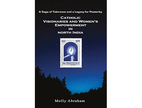 Livro A Saga Of Tolerance And A Legacy Of Posterity De Molly Abraham (inglês)