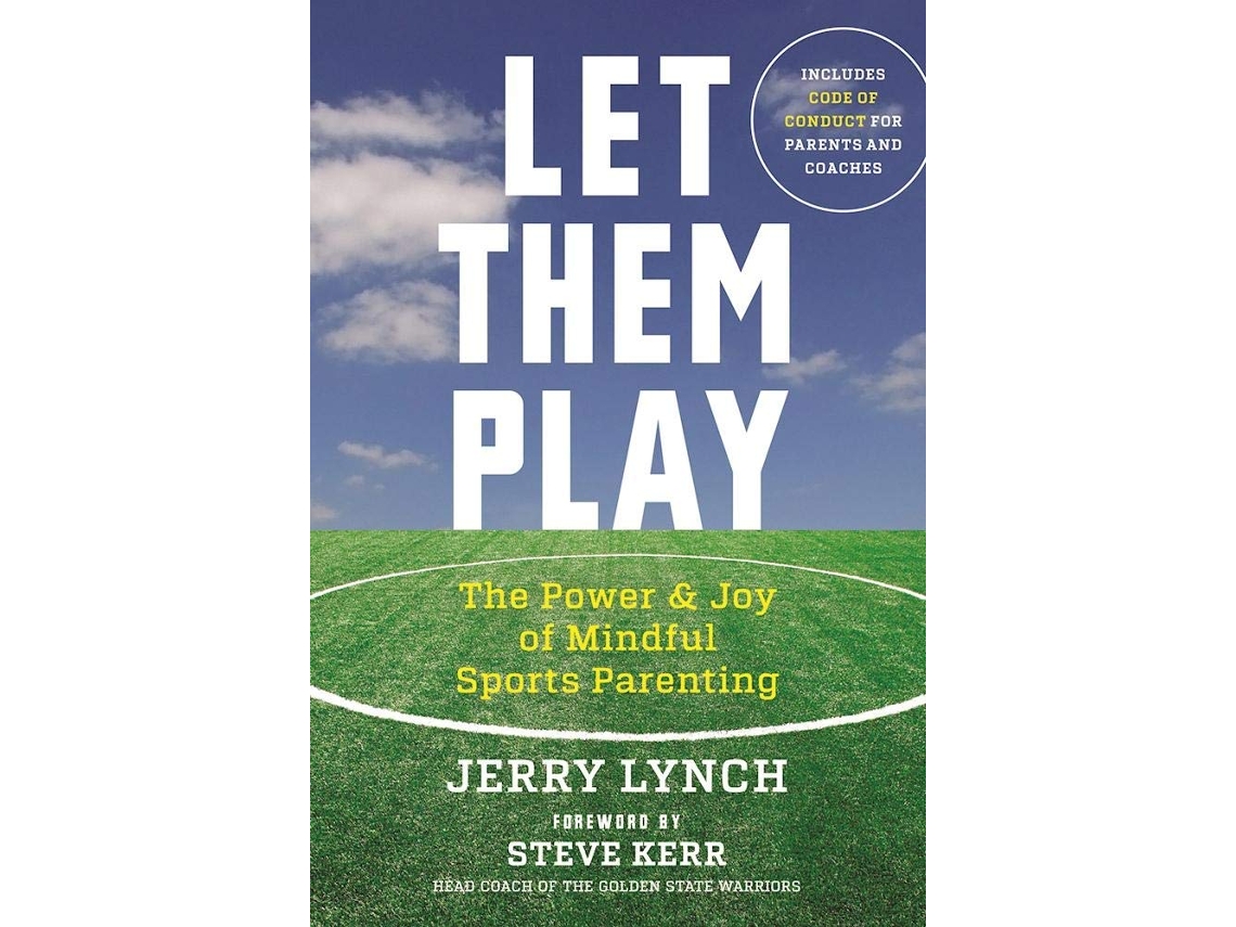 Livro Let Them Play de Jerry Lynch (Inglês)