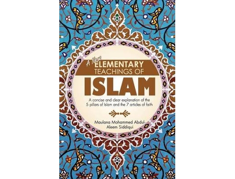 Livro a new elementary teachings of islam de mohammed abdul-aleem siddiqui (inglês)