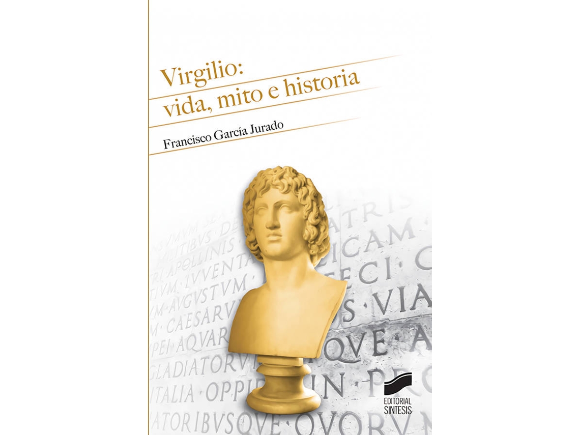 Livro Virgilio Vida, Mito E Historia de Francisco García Jurado (Espanhol)