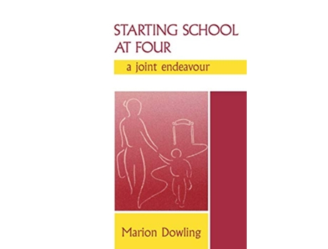 Livro Starting School at Four A Joint Endeavour de Marion Dowling (Inglês)