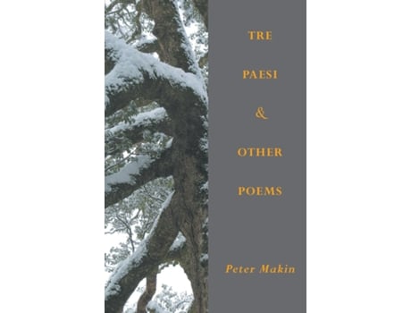 Livro Tre Paesi Amp Other Poems De Peter Makin (inglês)