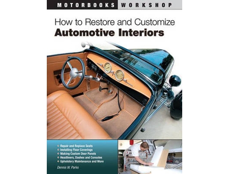 Livro how to restore and customize automotive interiors de parks, dennis w. (inglês)