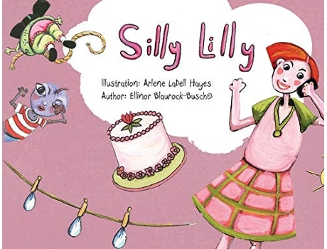 Livro Silly Lilly De Ellinor Blaurock-bush (inglês)