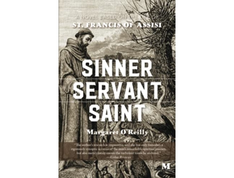 Livro Sinner Servant Saint A Novel Based on the Life of St Francis of Assisi de Margaret O'Reilly (Inglês)