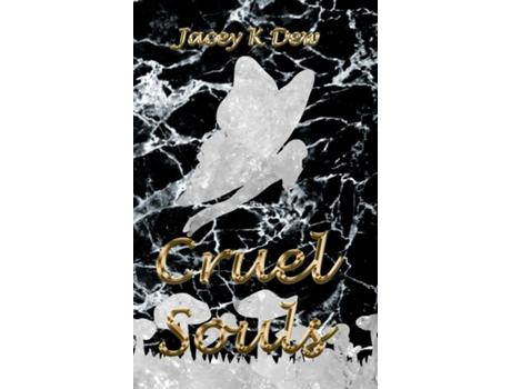 Livro Cruel Souls de Jacey K Dew (Inglês)