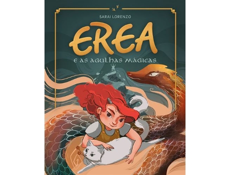 Livro Erea E As Agulhas Mágicas De Sarai Lorenzo (português)