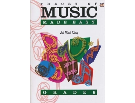 Livro Theory Of Music Made Easy Grade 6 de Loh Phaik Kheung (Inglês)