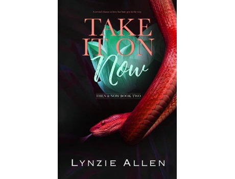 Livro Take It On Now Book 2 de Lynzie Allen (Inglês)