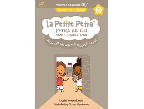 Livro Petra and Lili visit the Citadelle Henry / Petra ak Lili Vizite Sitadèl Anri de Armand Kanzki, Krystel et al. (Inglês)