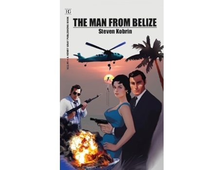 Livro THE MAN FROM BELIZE de Steven Kobrin (Inglês)