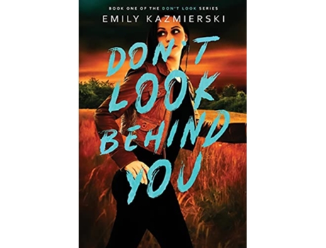 Livro Dont Look Behind You de Emily Kazmierski (Inglês)