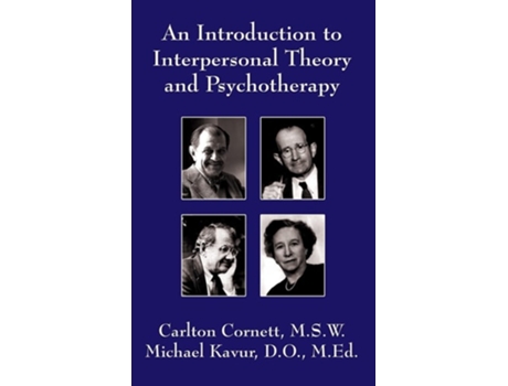 Livro An Introduction To Interpersonal Theory And Psychotherapy De Carlton Cornett E Michael Kavur (inglês)