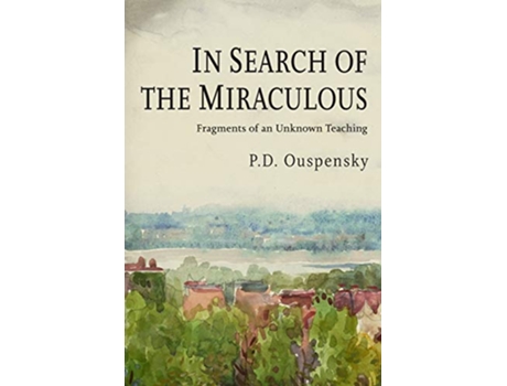 Livro In Search of the Miraculous de P D Ouspensky P D Uspenskii (Inglês)
