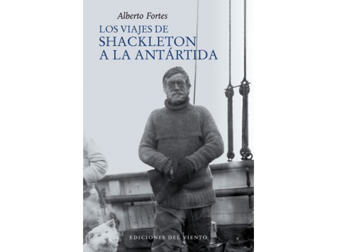 Livro Los Viajes De Shackleton A La Antártida de Fortes e Alberto