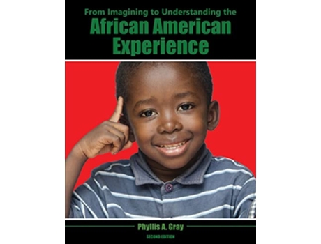 Livro From Imagining to Understanding the African American Experience de Phyllis Gray Ray (Inglês)