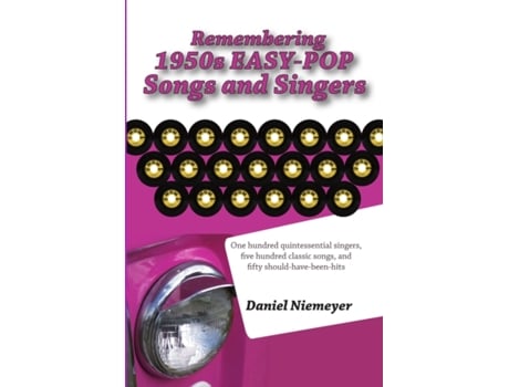 Livro Remembering 1950s EASY-POP Songs and Singers Daniel Niemeyer (Inglês)