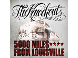 CD The Knockouts  - 5000 Miles From Louisville