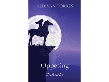 Livro Opposing Forces De Aldivan Torres (inglês)