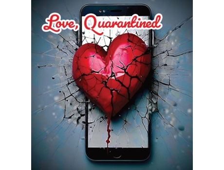 Livro Love, Quarantined de Tommy Watkins (Inglês)