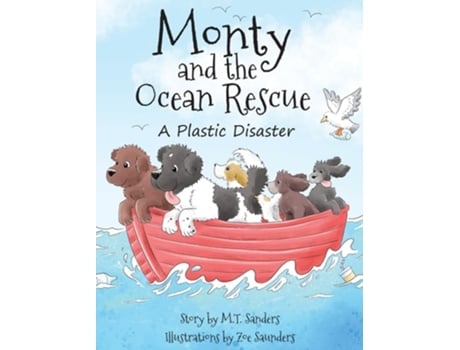 Livro Monty and the Ocean Rescue A Plastic Disaster de Mt Sanders (Inglês - Capa Dura)