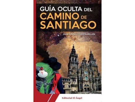 Livro Gu¡A Oculta Del Camino De Santiago de Juan Ignacio Cuesta Millan (Espanhol)