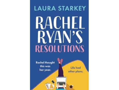 Livro Rachel Ryans Resolutions A completely hilarious and heartwarming romantic comedy of second chances de Laura Starkey (Inglês)