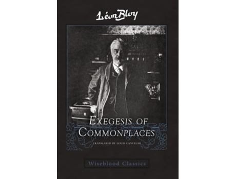Livro Exegesis Of Commonplaces De Leon Bloy (inglês - Capa Dura)