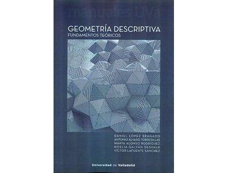 Livro Geometría Descriptiva. Fundamentos Teóricos de Lopez Bragado, Daniel (Espanhol)