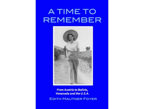 Livro A TIME TO REMEMBER de Edith Foyer (Inglês)
