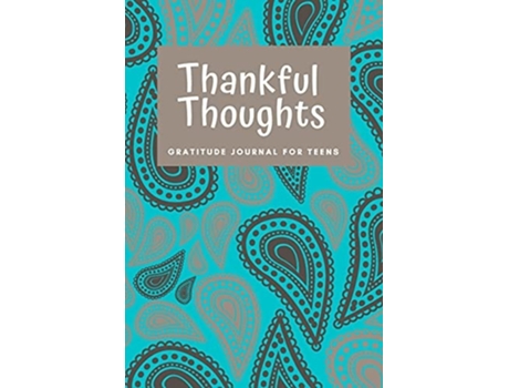 Livro Thankful Thoughts Gratitude Journal for Teens Gratitude Journal for Teens de Stacey Ventimiglia (Inglês)