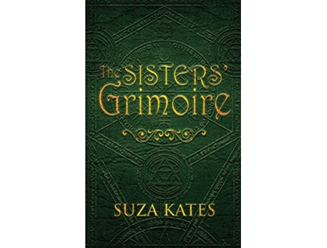 Livro The Sisters Grimoire de Suza Kates (Inglês)