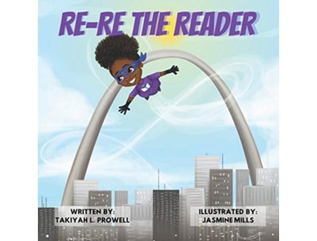 Livro RERE THE READER de Takiyah L Prowell (Inglês)