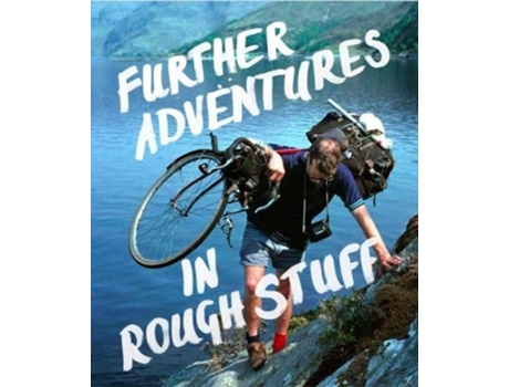 Livro Further Adventures in Rough Stuff de Mark Hudson (Inglês)