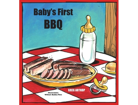 Livro Babys First BBQ de Greg Artkop (Inglês)