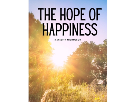 Livro The hope of happiness de Meredith Nicholson (Inglês)