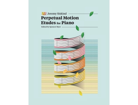 Livro Perpetual Motion Etudes for Piano Jeremy Siskind (Inglês)