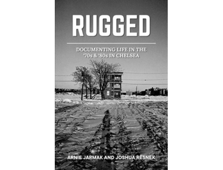 Livro Rugged de Arnie Jarmak e Joshua Resnek (Inglês)