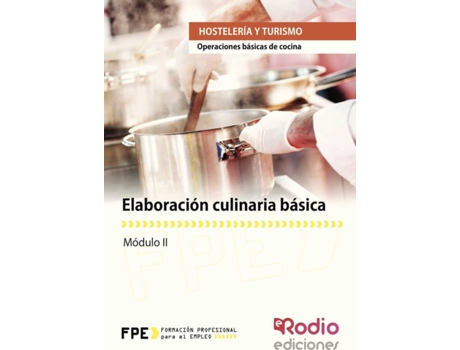 Livro Elaboración culinaria básica. Operaciones básicas de cocina de José Antonio Molina Molina (Espanhol - 2014)