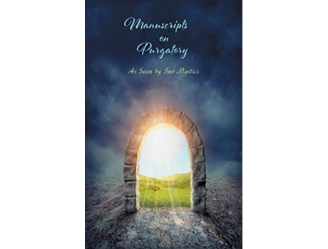 Livro Manuscripts on Purgatory As Seen by Two Mystics de Sr Marie De La Croix e St Catherine Of Genoa (Inglês)