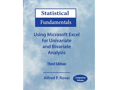Livro Statistical Fundamentals Using Microsoft Excel for Univariate and Bivariate Analysis de Alfred P Rovai (Inglês)