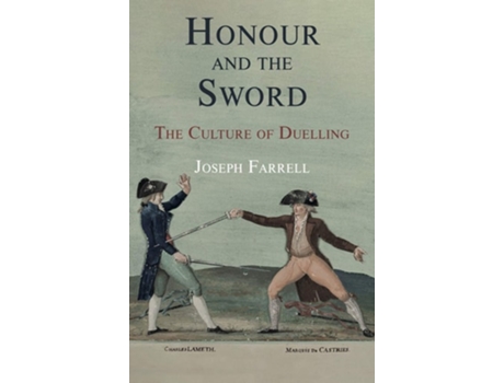 Livro Honour and the Sword de Joseph Farrell (Inglês - Capa Dura)