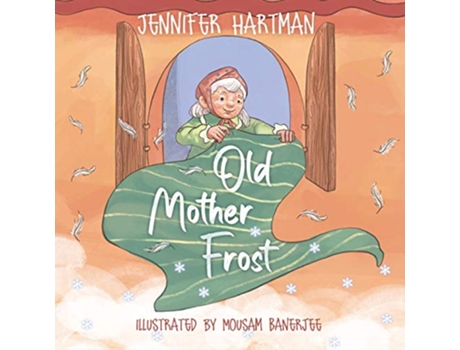 Livro Old Mother Frost de Jennifer Hartman (Inglês)